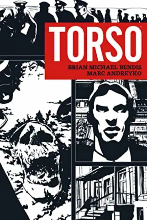 15 Murder Mystery Comics We Recommend - Torso by Brian Michael Bendis