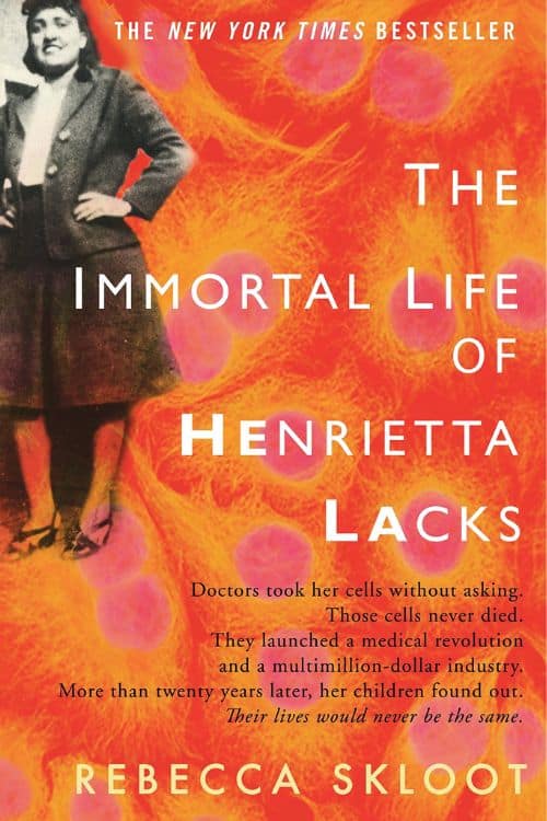 10 Inspiring Books That Prove Moms Are Superheroes - The Immortal Life of Henrietta Lacks by Rebecca Skloot