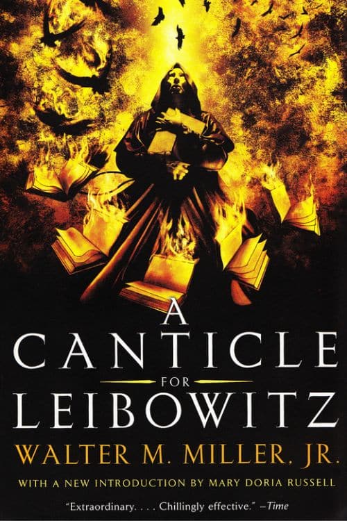 A Canticle for Leibowitz, by Walter M. Miller Jr. (1959)