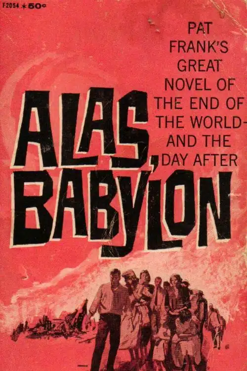 10 Post-Apocalyptic Infection Novels to Read After The Last of Us - "Alas, Babylon" by Pat Frank