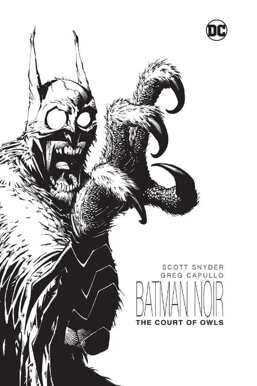 10 Greatest Black and White DC Comics - Batman: The Court Of Owls