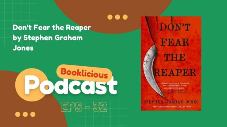 N'ayez pas peur du Faucheur de Stephen Graham Jones | Podcast Booklicieux | Épisode 32