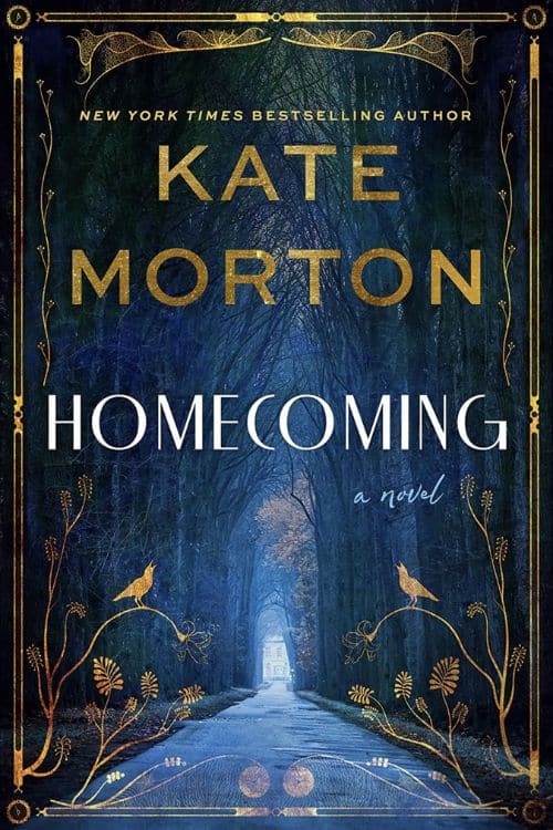 Homecoming by Kate Morton