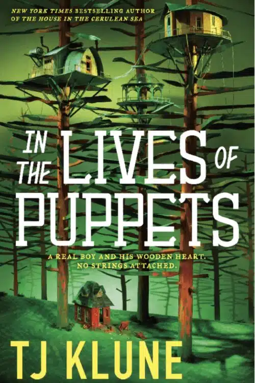 15 Most Anticipated Books of April 2023 - In the Lives of Puppets by TJ Klune