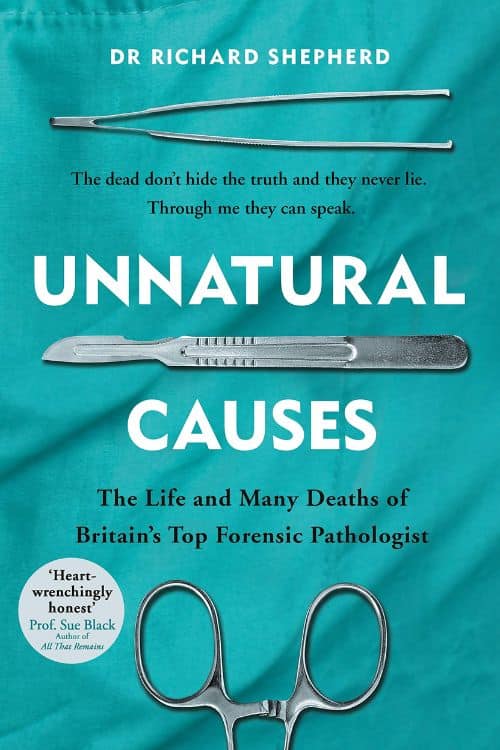 10 Recommended Books for Medical Students - Unnatural Causes by Dr Richard Shepherd