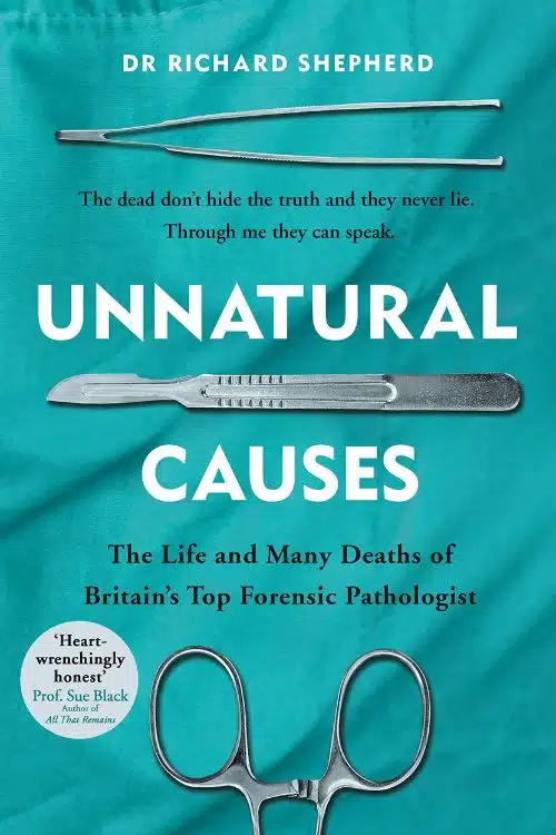 10 Recommended Books for Medical Students - Unnatural Causes by Dr Richard Shepherd