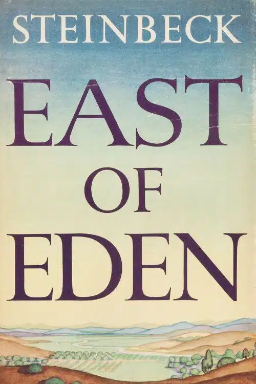 "East of Eden" by John Steinbeck