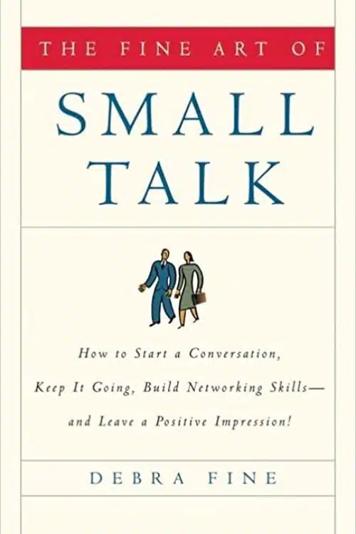 How to Become Communication Master learn From These Books - Fine Art Of Small Talk
