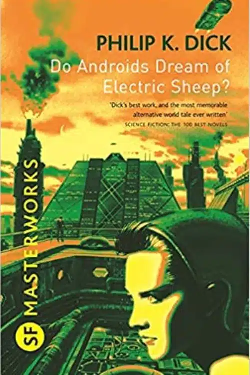 Do Androids Dream of Electric Sheep? by Philip K. Dick