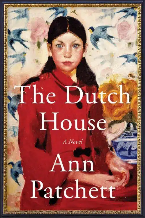 'The Dutch House' by Ann Patchett
