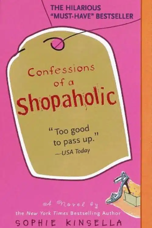 Confessions of a Shopaholic by Sophie Kinsella
