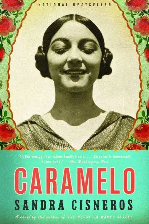 Caramelo by Sandra Cisneros