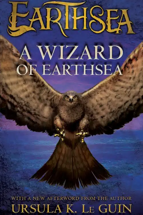 "A Wizard of Earthsea" - Ursula K. Le Guin