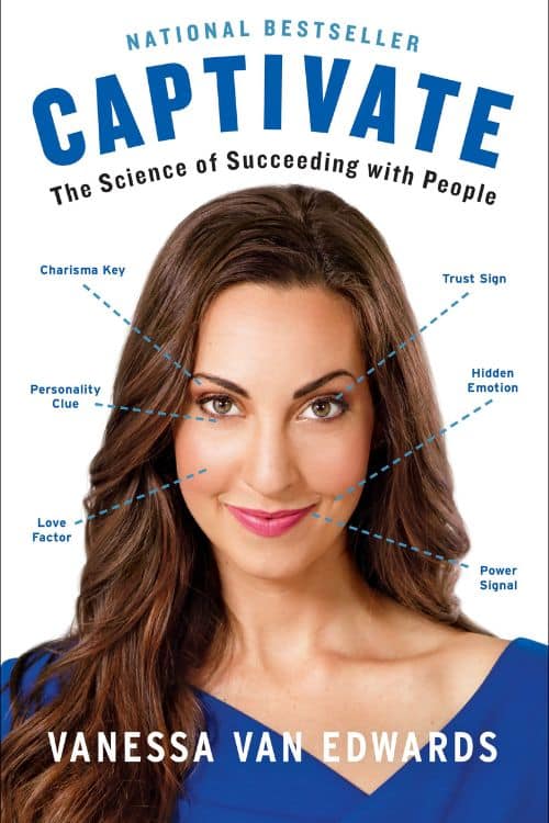 How to Become Communication Master learn From These Books - Captivate: The Science of Succeeding with People