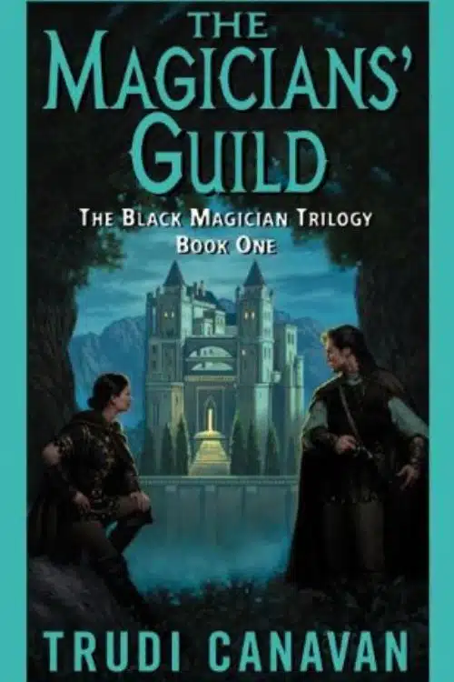 "The Black Magician Trilogy" - Trudi Canavan
