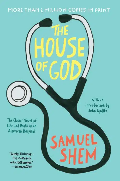 10 Recommended Books for Medical Students - The House of God by Samuel Shem