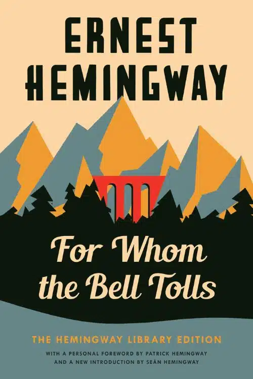 10 Must-Read Books Starting with Letter F - For Whom the Bell Tolls by Ernest Hemingway  