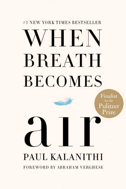 10 Recommended Books for Medical Students - When Breath Becomes Air by Paul Kalanithi