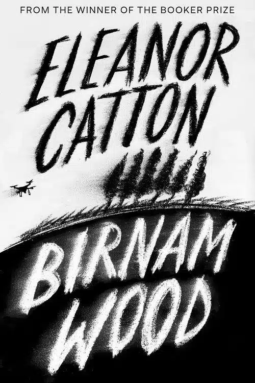 Birnam Wood: By Eleanor Catton | Booklicious Podcast | Episode 53