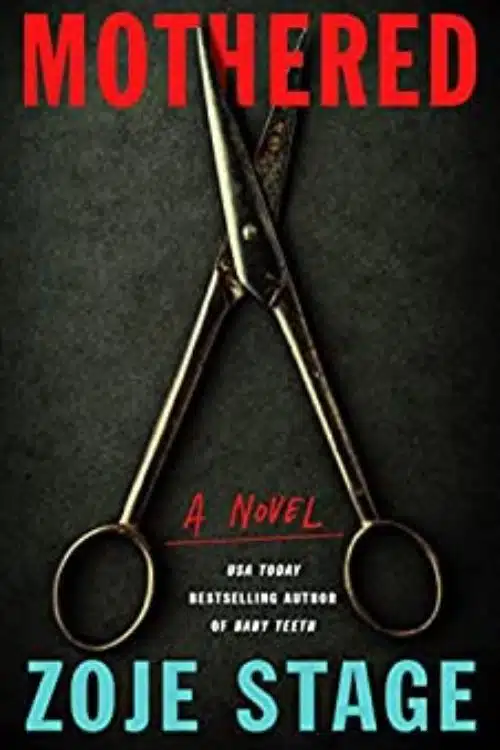 Mothered by Zoje Stage | Booklicious Podcast | Episode 44