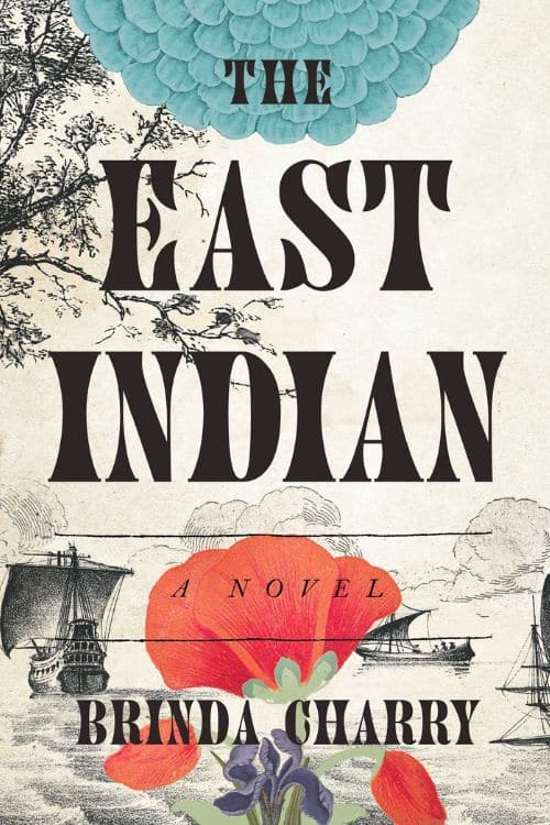 The East Indian: A Novel by Brinda Charry