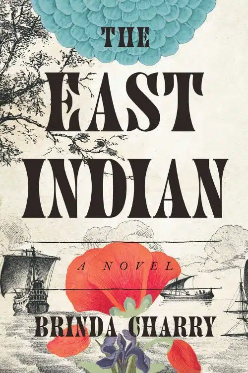 The East Indian: A Novel by Brinda Charry