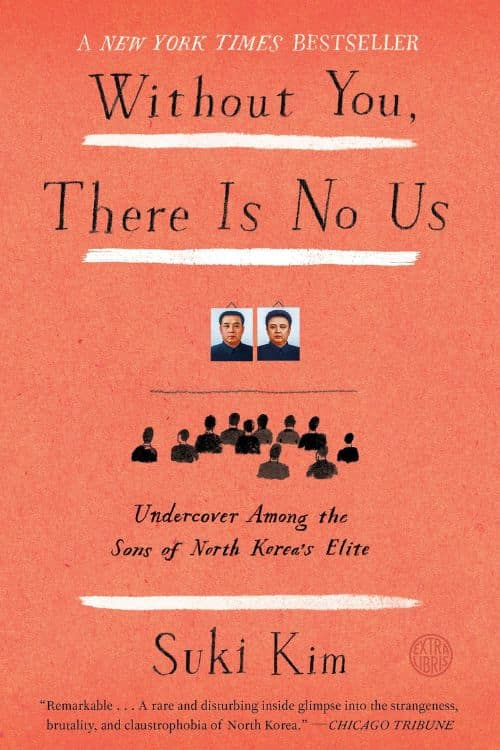 "Without You, There Is No Us" by Suki Kim
