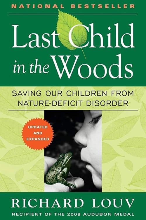 "Last Child in the Woods" by Richard Louv