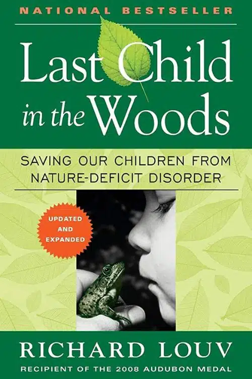 "Last Child in the Woods" by Richard Louv