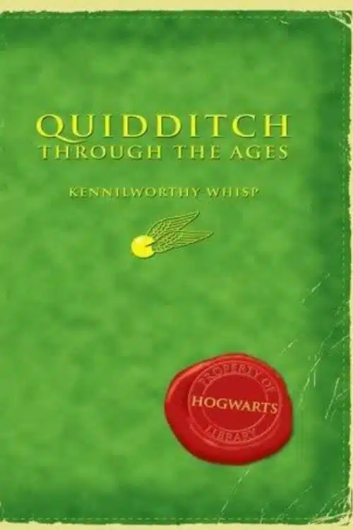 10 Must-Read Books Starting with Letter Q - Quidditch Through the Ages by Kennilworthy Whisp