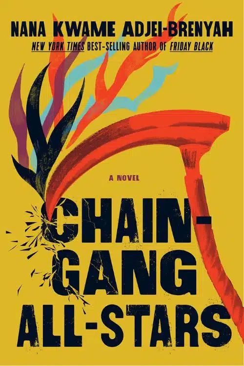10 Most Anticipated Sci-fi Books in May 2023 - Chain-Gang All-Stars by Nana Kwame Adjei-Brenyah