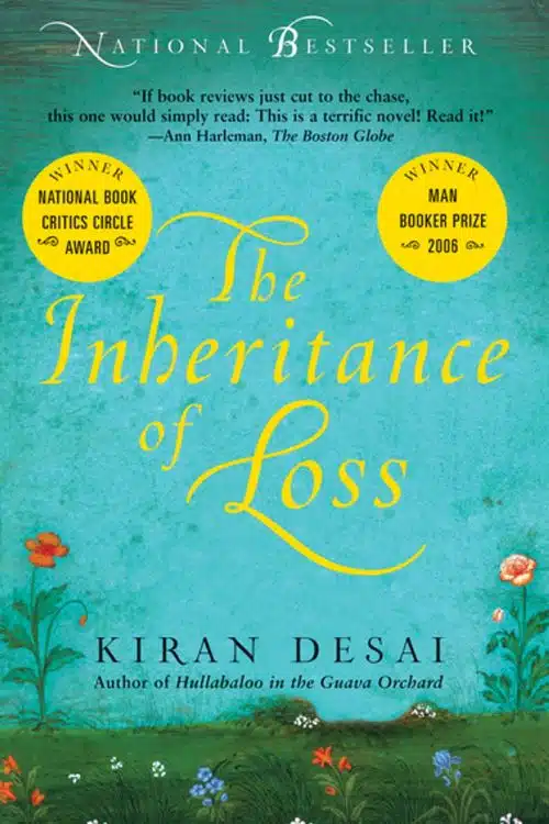 15 Bestselling Books Penned by Indian Authors You Can't Miss - The Inheritance of Loss by Kiran Desai