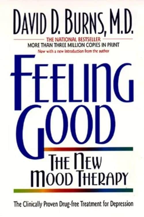 "Feeling Good" by David D. Burns
