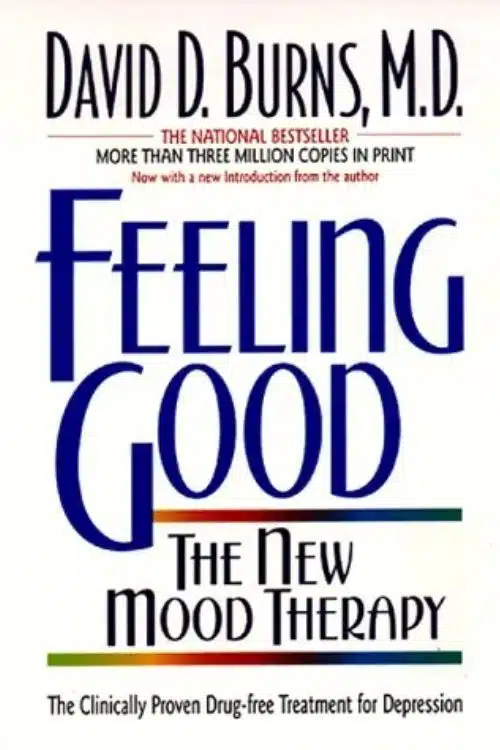 "Feeling Good" by David D. Burns