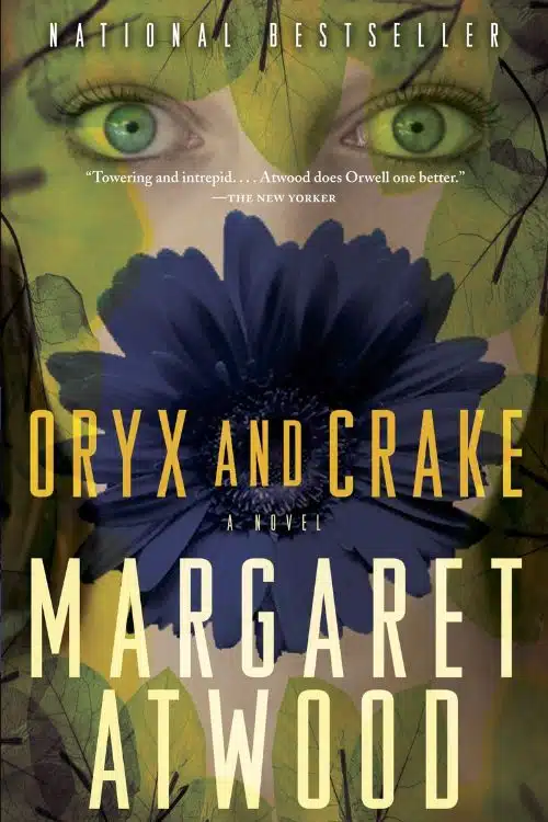 Oryx and Crake by Margaret Atwood