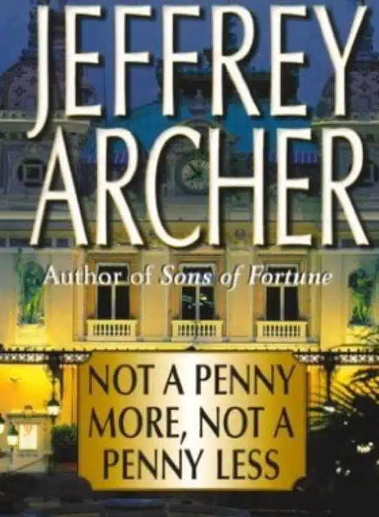 Not a Penny More, Not a Penny Less