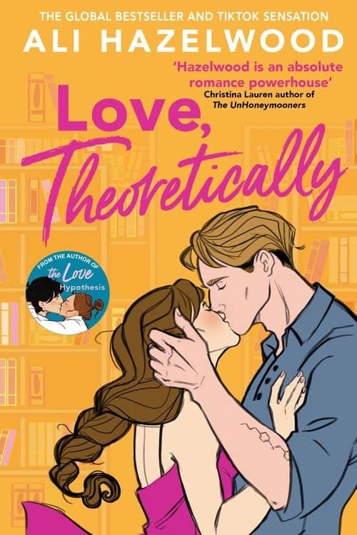 Love, Theoretically by Ali Hazelwood