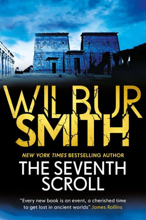 10 Best Books of Wilbur Smith  - "The Seventh Scroll"