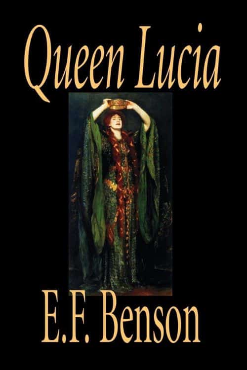 10 Must-Read Books Starting with Letter Q - Queen Lucia by E.F. Benson