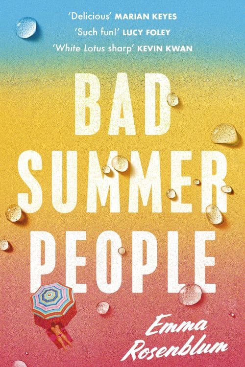 Bad Summer People by Emma Rosenblum