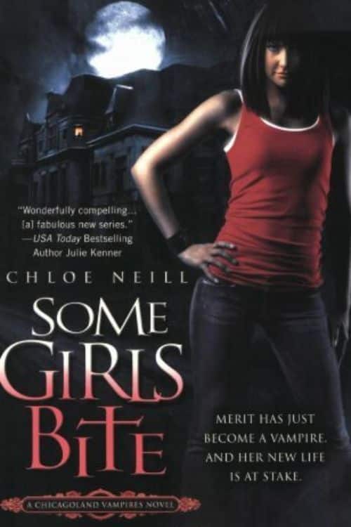 10 Must-Read Books Starting With Letter S - Some Girls Bite by Chloe Neil
