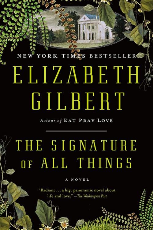 "The Signature of All Things" by Elizabeth Gilbert
