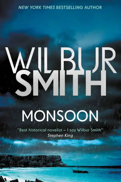 10 Best Books of Wilbur Smith  - "Monsoon"
