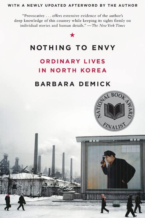 "Nothing to Envy" by Barbara Demick