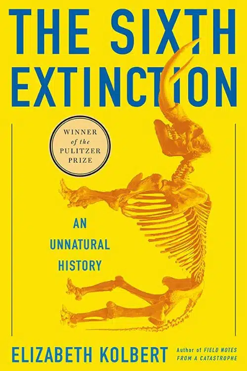 "The Sixth Extinction" by Elizabeth Kolbert