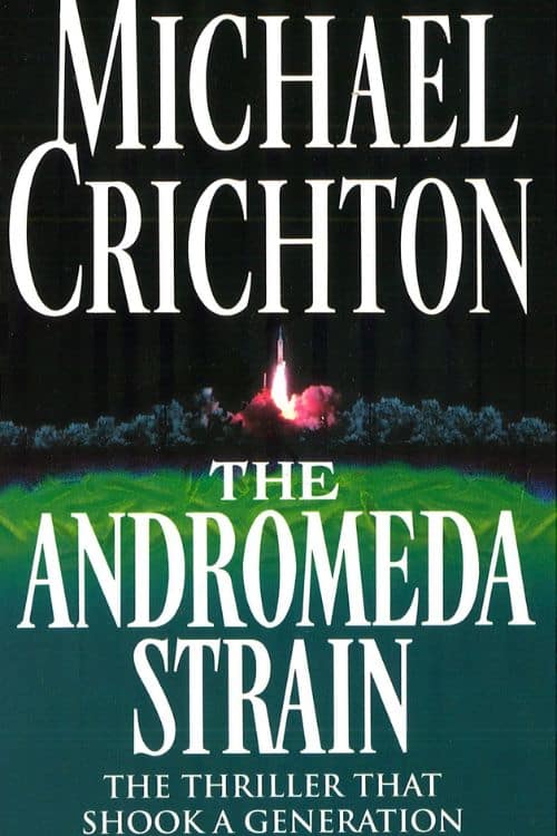"The Andromeda Strain" by Michael Crichton