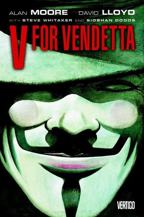 "V for Vendetta" by Alan Moore