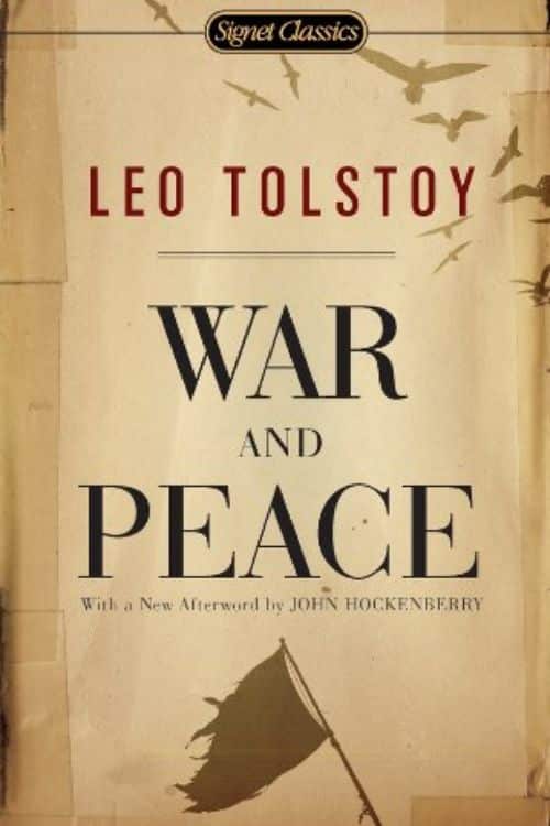 "War and Peace" by Leo Tolstoy