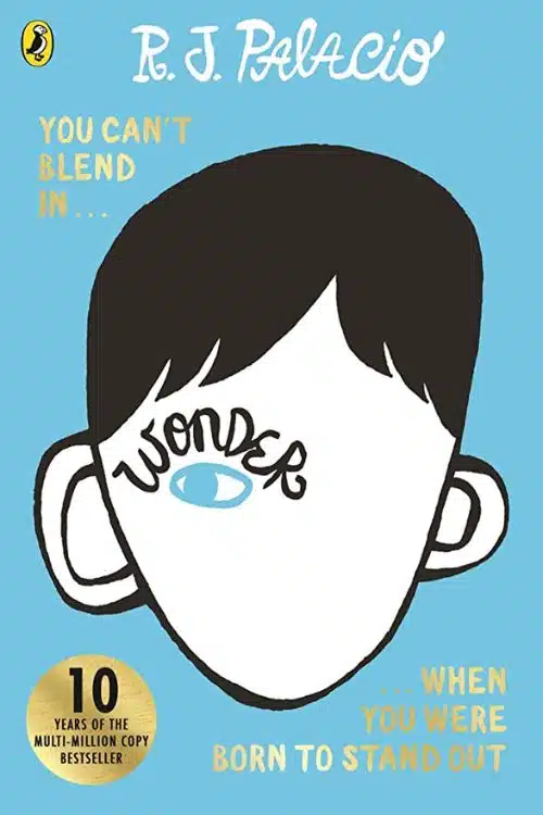 "Wonder" by R.J. Palacio 