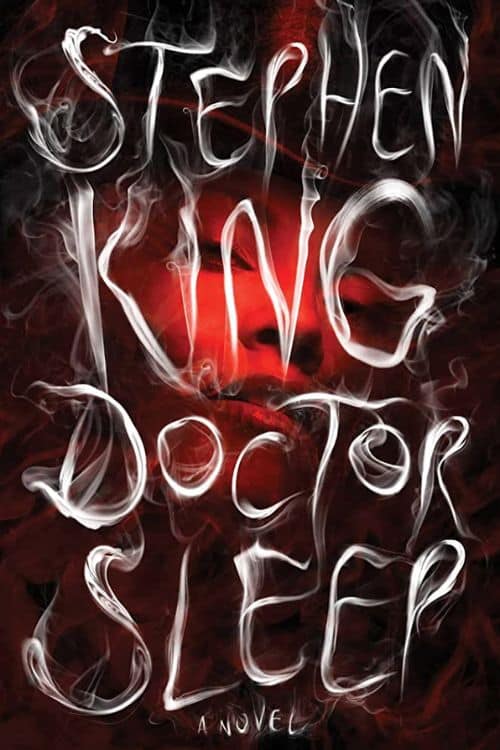 Top 20 Books of Stephen King You Must Read - "Doctor Sleep"